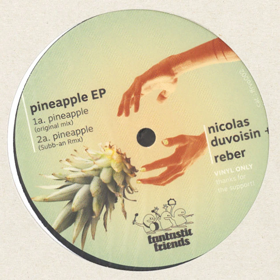 Nicolas Duvoisin & Reber - Pineapple EP