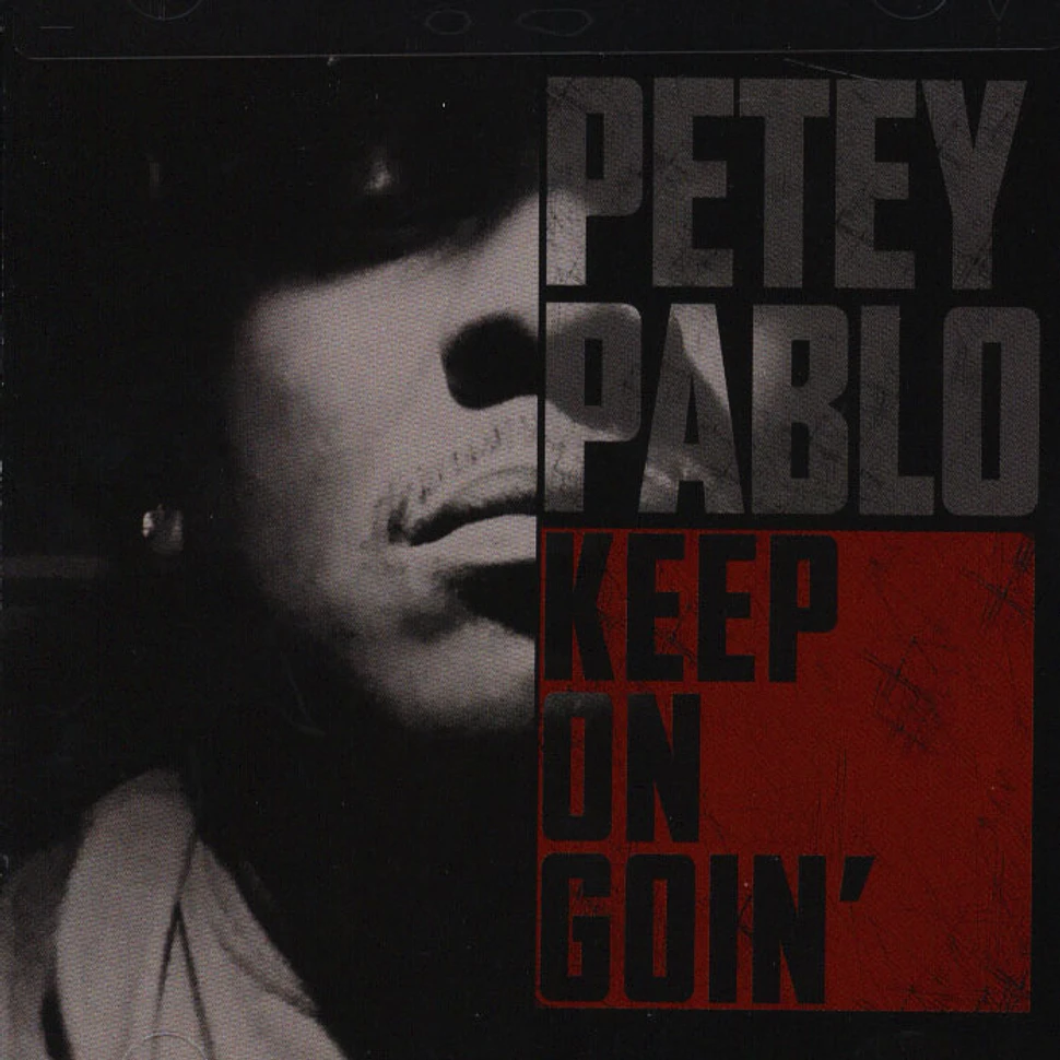 Petey Pablo - Keep Goin' On