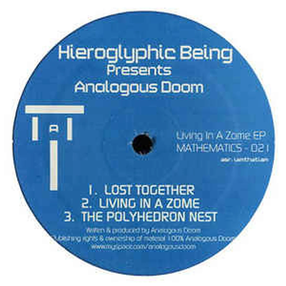 Hieroglyphic Being Presents Analogous Doom - Living In A Zome EP