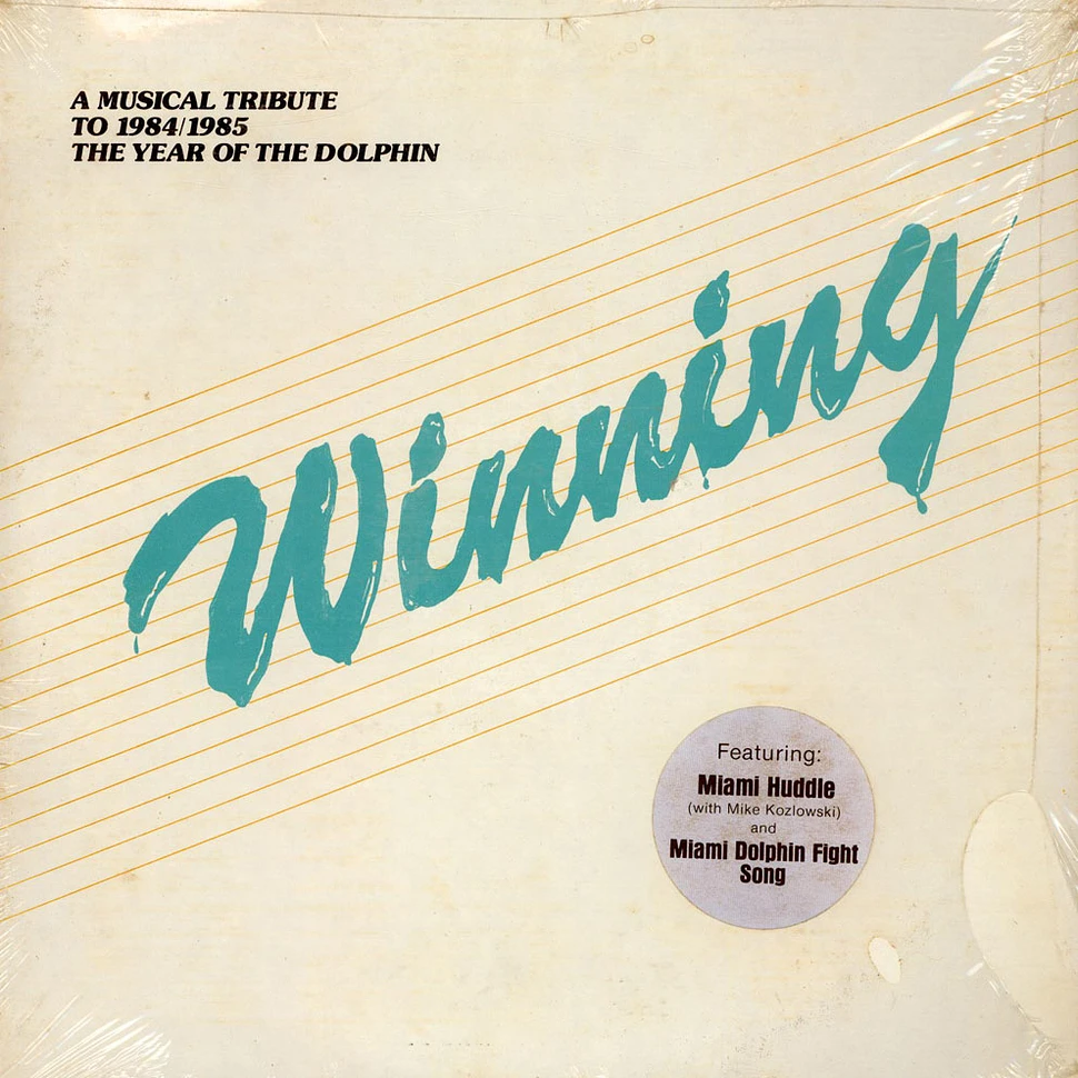 Unknown Artist - Winning - A Musical Tribute To 1984/1985 The Year Of The Dolphin