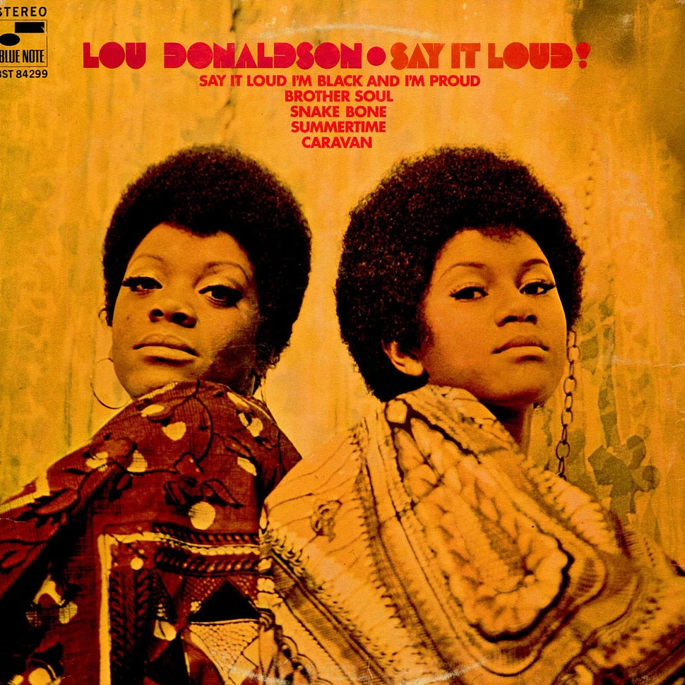 Lou Donaldson - Say It Loud!