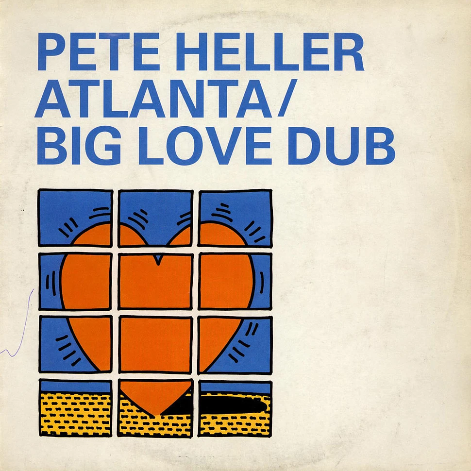 Pete Heller - Atlanta / Big Love Dub