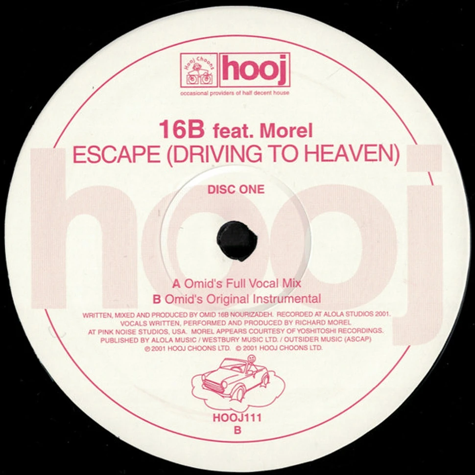 16B Feat. Richard Morel - Escape (Driving To Heaven)