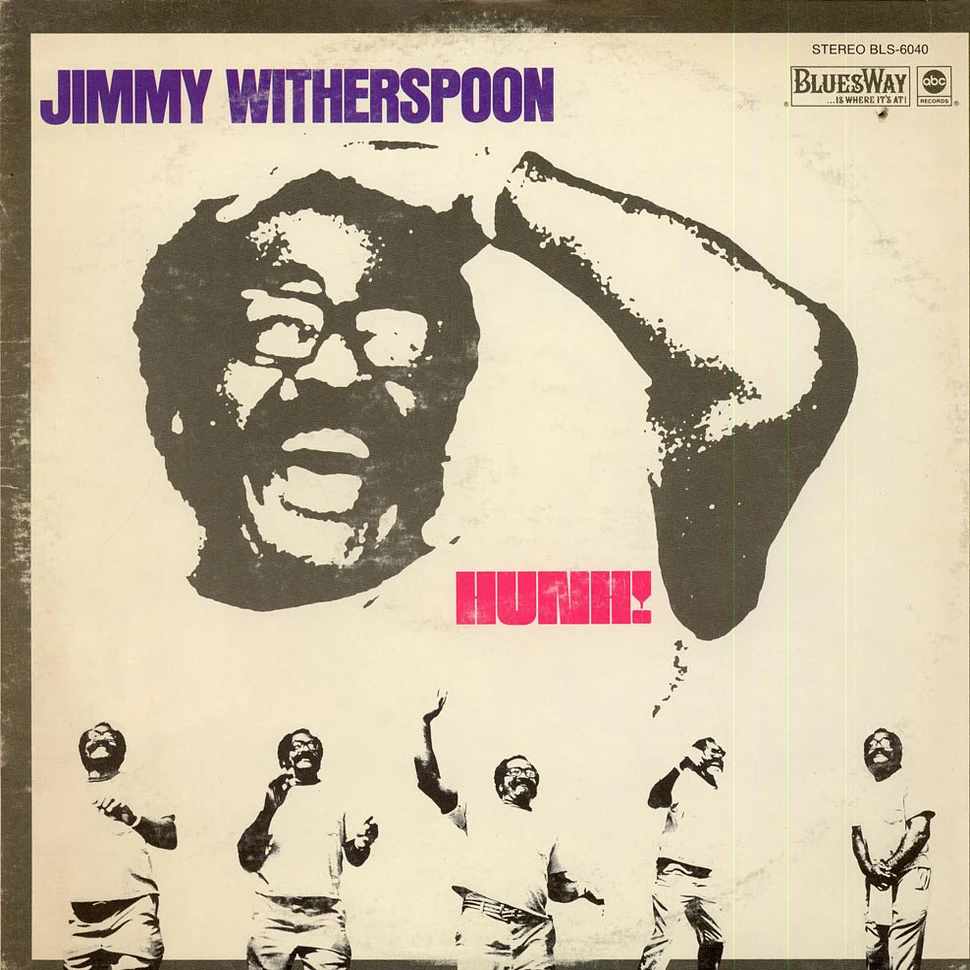 Jimmy Witherspoon - Hunh!