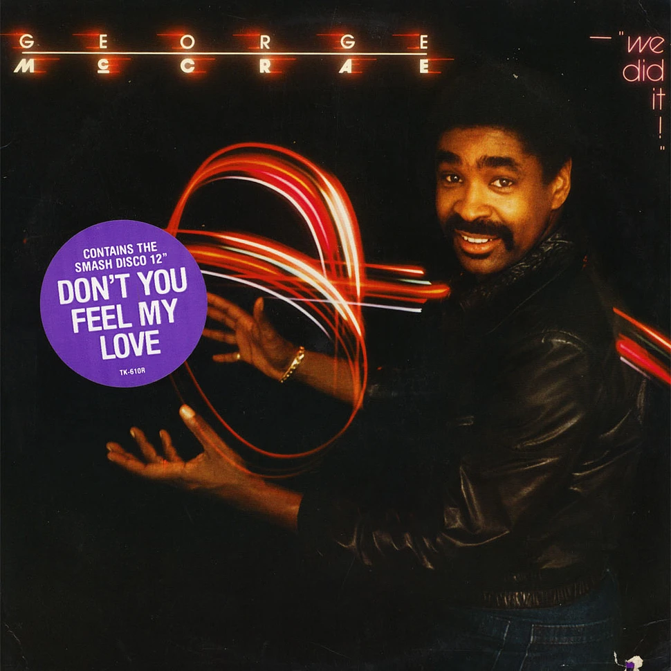 George McCrae - We Did It!