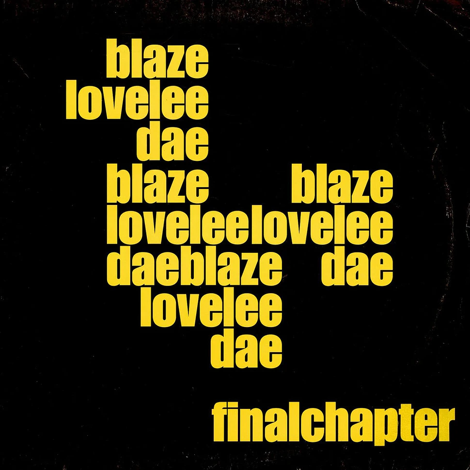 Blaze - Lovelee Dae Final Chapter