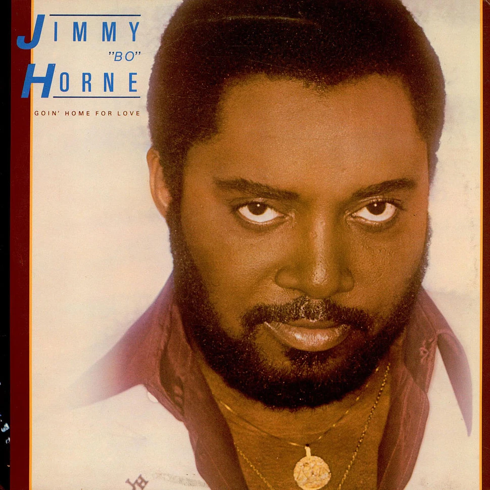 Jimmy "Bo" Horne - Goin' Home For Love