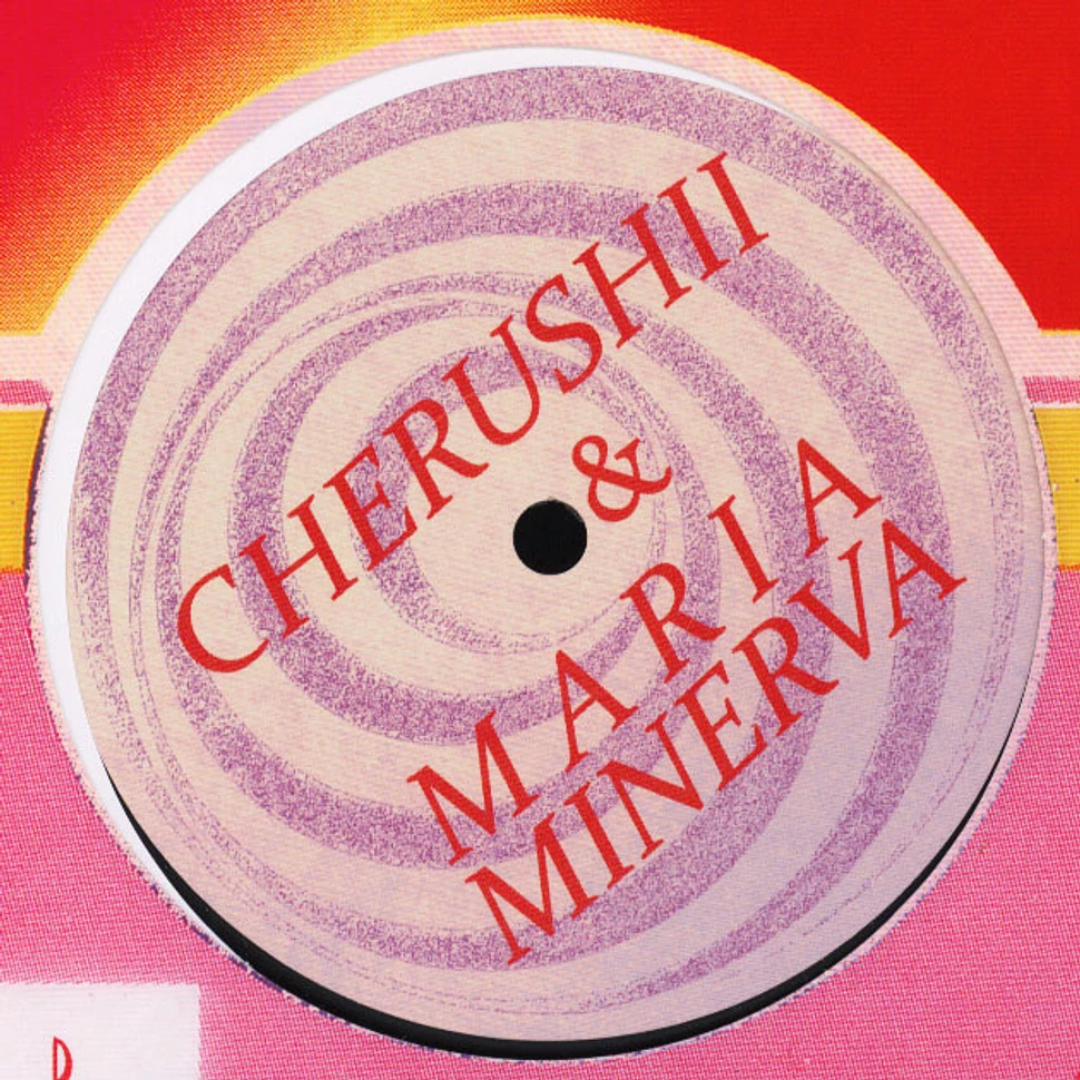 Cherushii & Maria Minerva - Cherushii & Maria Minerva