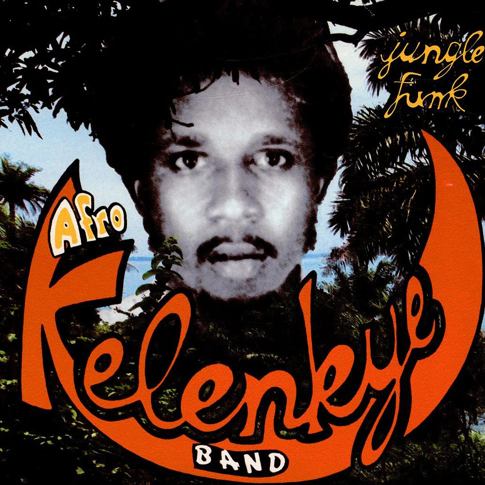 Kelenkye Band - Jungle Funk