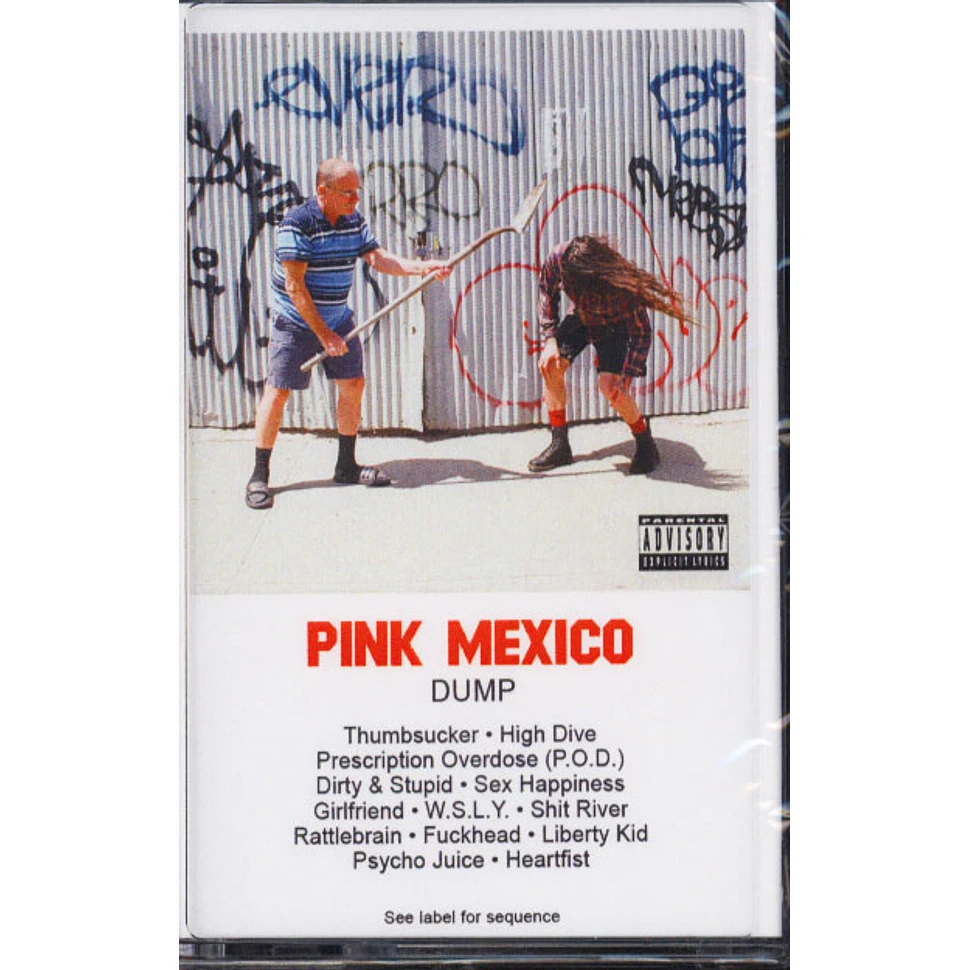 Pink Mexico - Dump