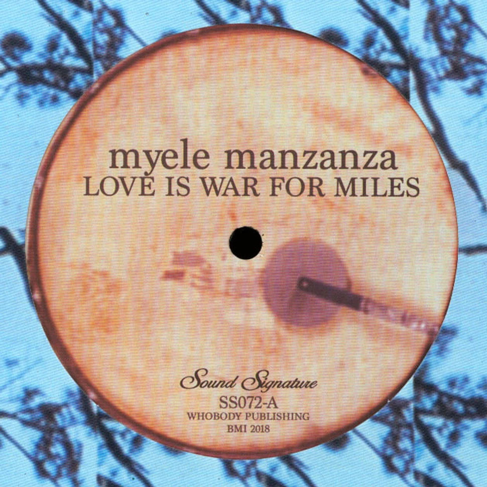 Myele Manzanza - Love Is War For Miles