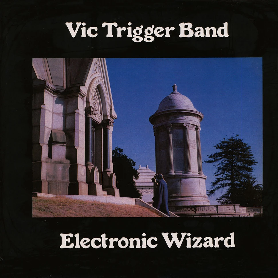 Vic Trigger & Band - Electronic Wizard