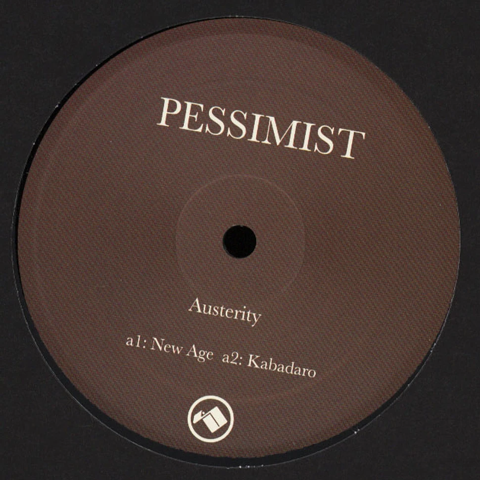 Pessimist - Austerity EP