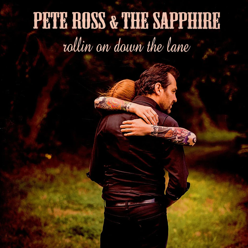 Pete Ross & Susy Sapphire - Rollin On Down The Lane