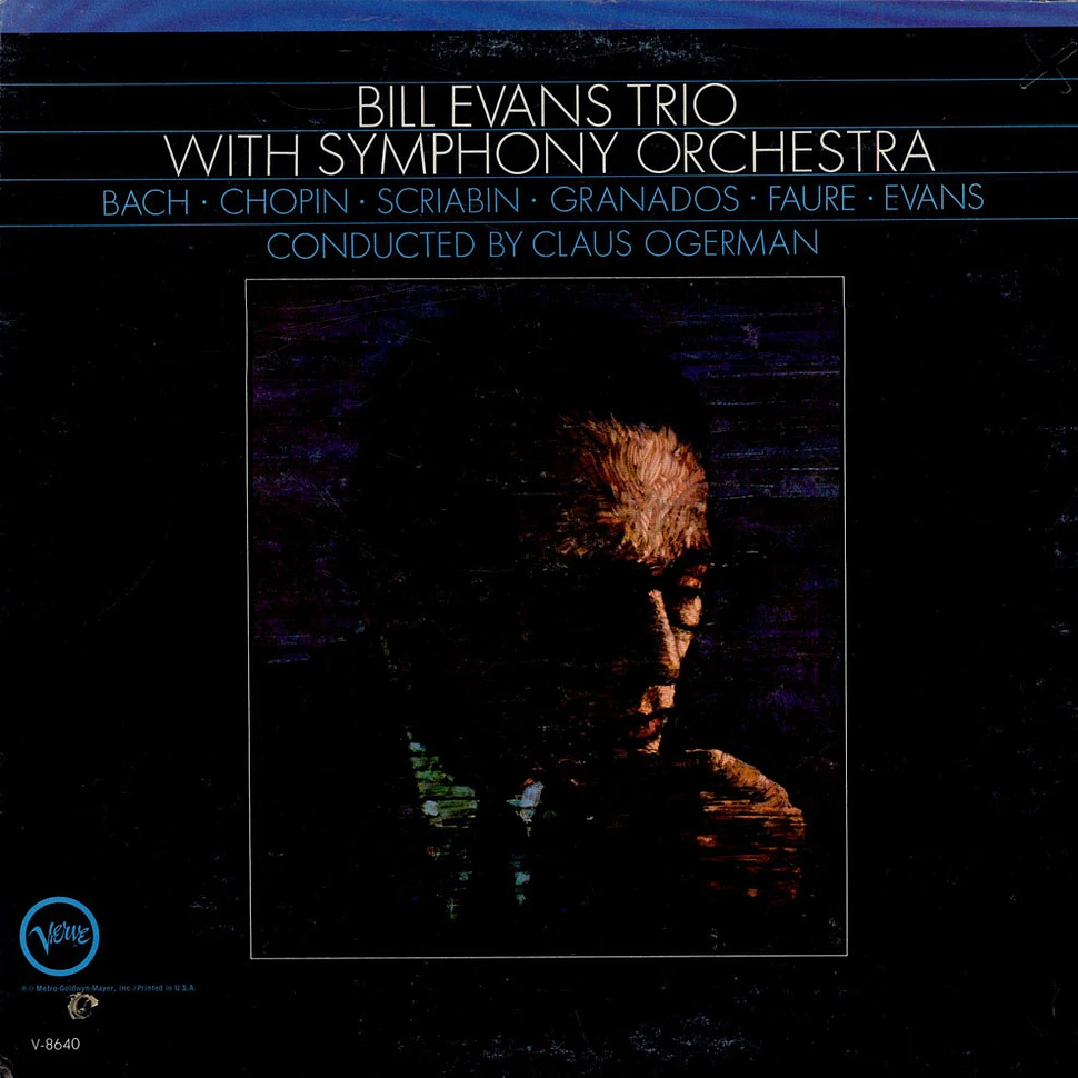 The Bill Evans Trio - Bill Evans Trio With Symphony Orchestra