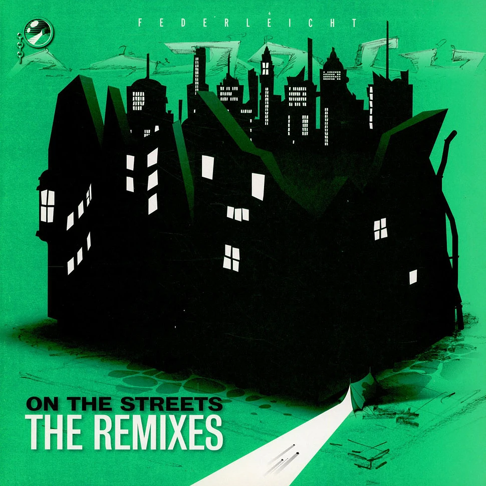 Federleicht - On The Streets - The Remixes