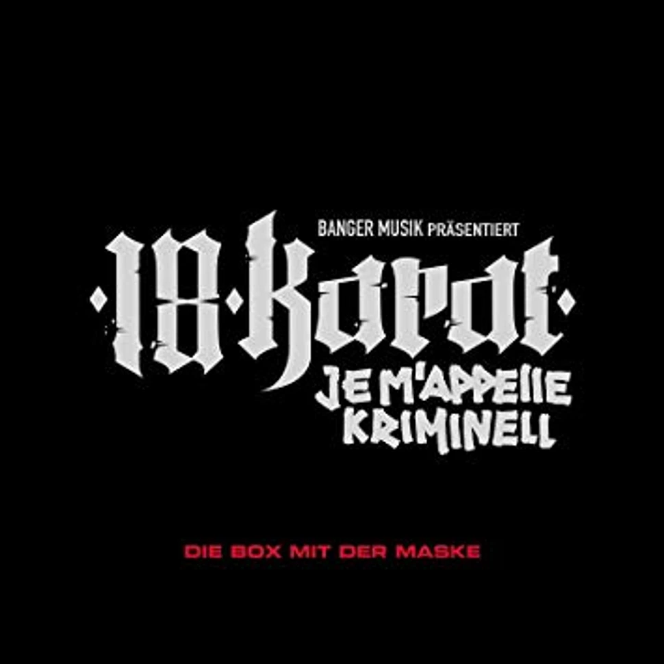 18 Karat - Je M'apelle Kriminell (Die Box mit Der Maske)