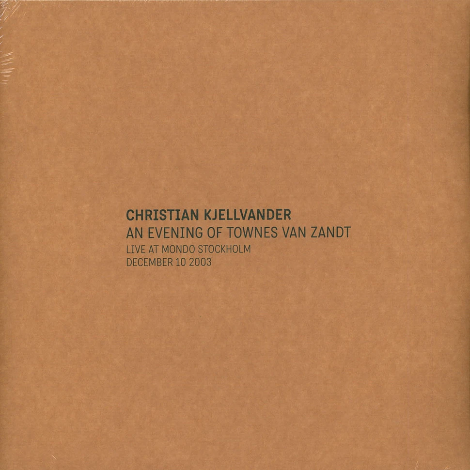 Christian Kjellvander - An Evening Of Townes Van Zandt
