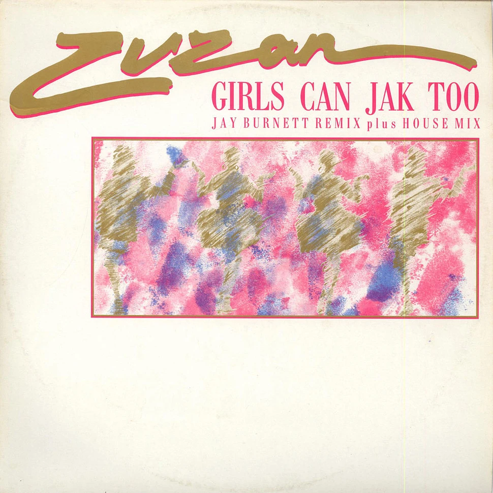 Zuzan - Girls Can Jak Too (Jay Burnett Remix)