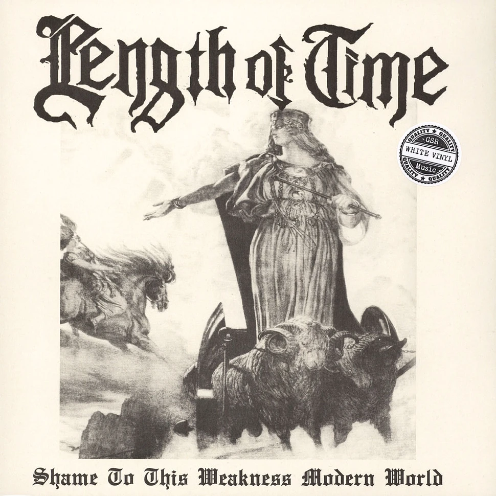 Length Of Time - Shame To This Weakness Modern World White Vinyl Edition