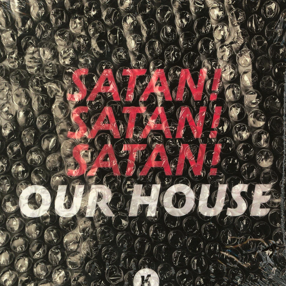 Kreisky / Satan! Satan! Satan! - Kalif / Our House (Split 7'') Record Store Day 2019 Edition