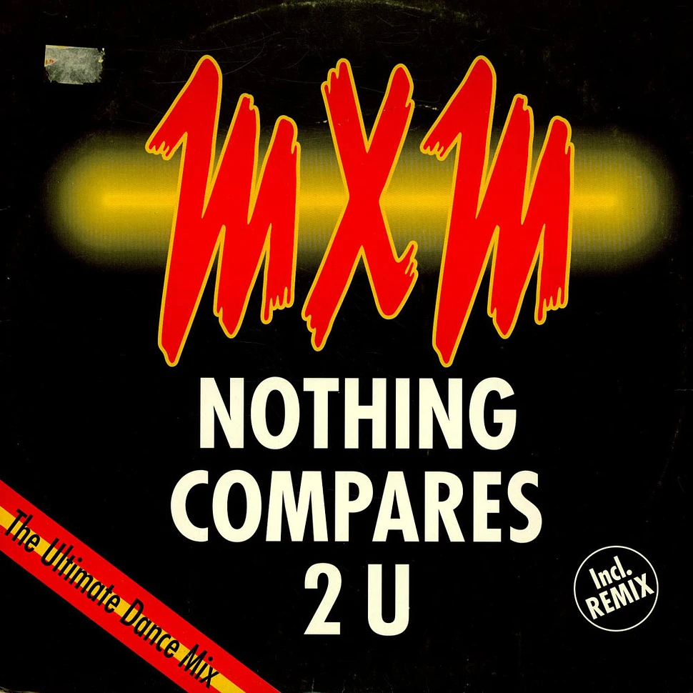 MXM - Nothing Compares 2 U