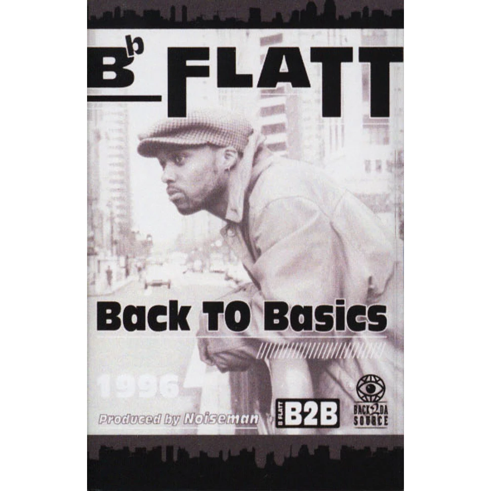 B-Flatt - Back To Basics