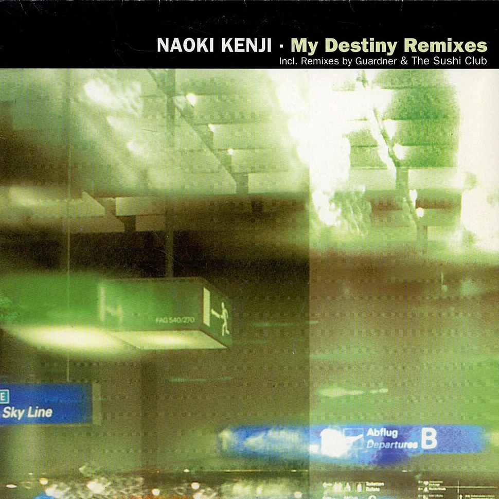 Naoki Kenji - My Destiny Remixes