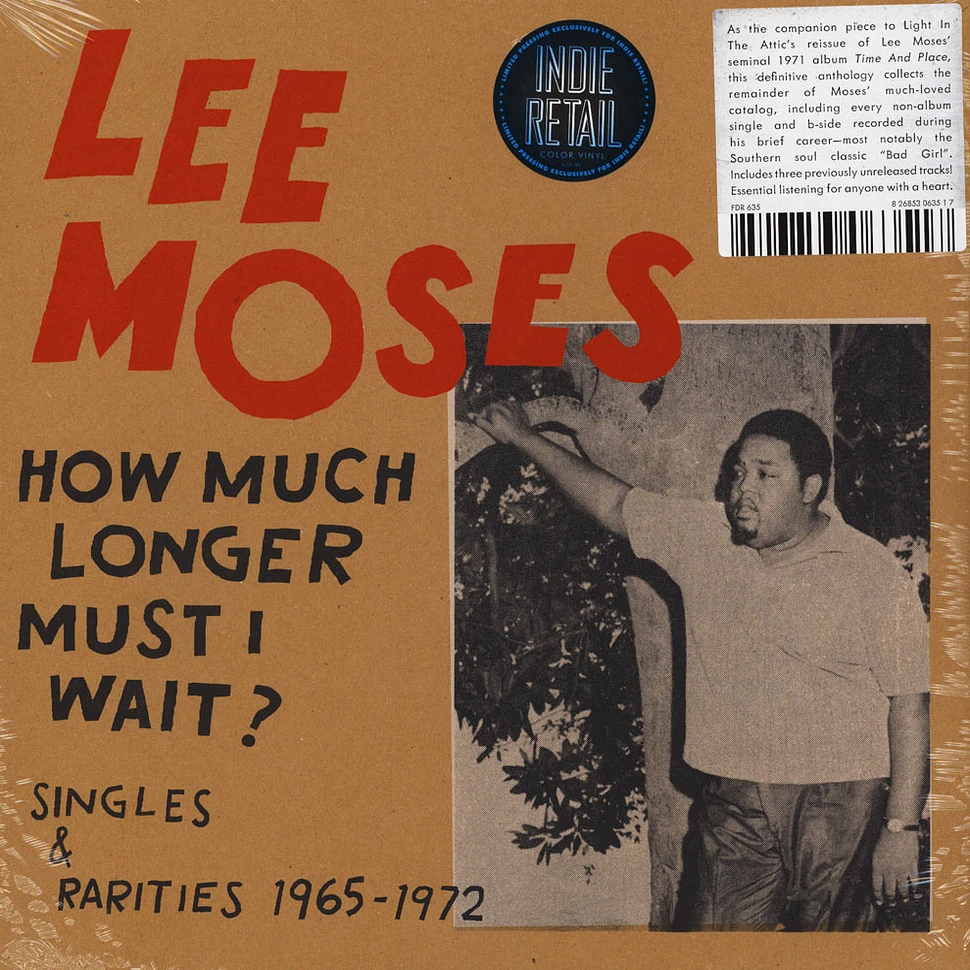 Lee Moses - How Much Longer Must I Wait? Singles & Rarities 1965-1972 Red Vinyl Edition