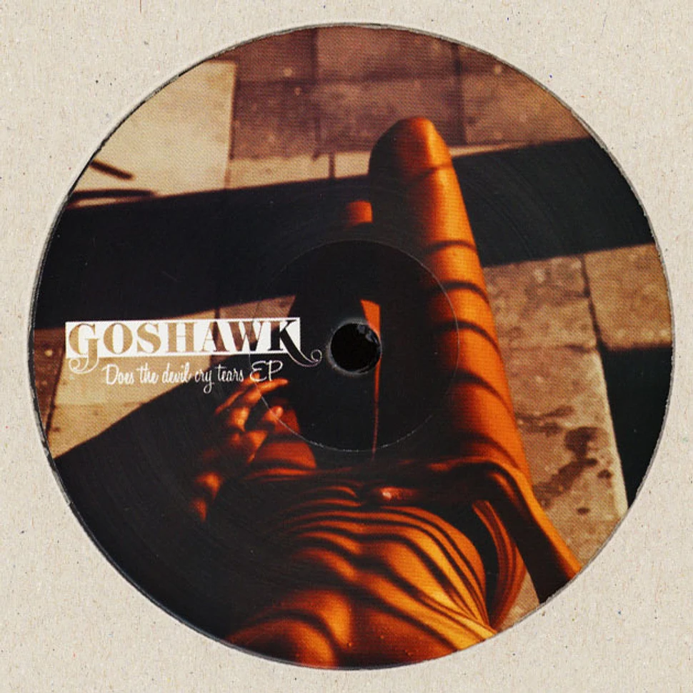 Goshawk - Does The Devil Cry Tears EP