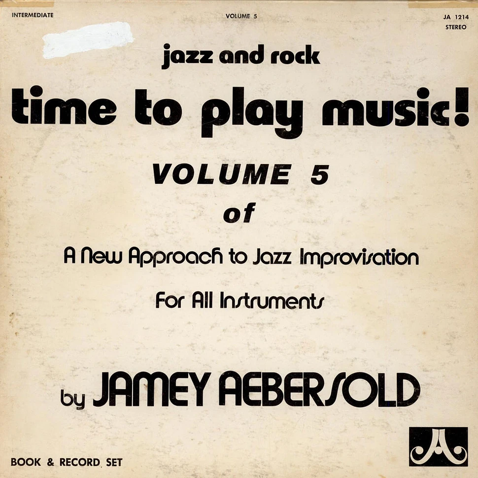 Jamey Aebersold - Time To Play Music! (Jazz And Rock)