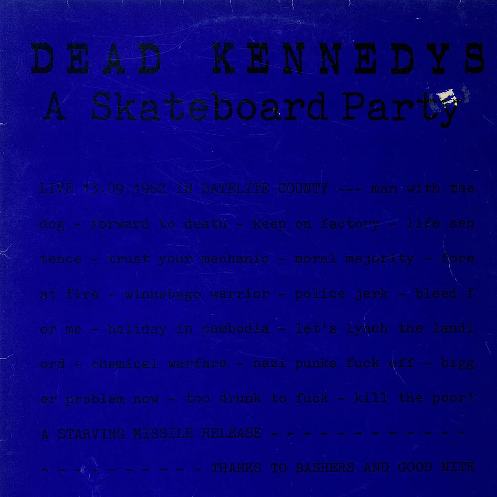 Dead Kennedys - A Skateboard Party