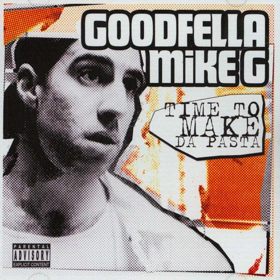 Goodfella Mike G - Time To Make Da Pasta