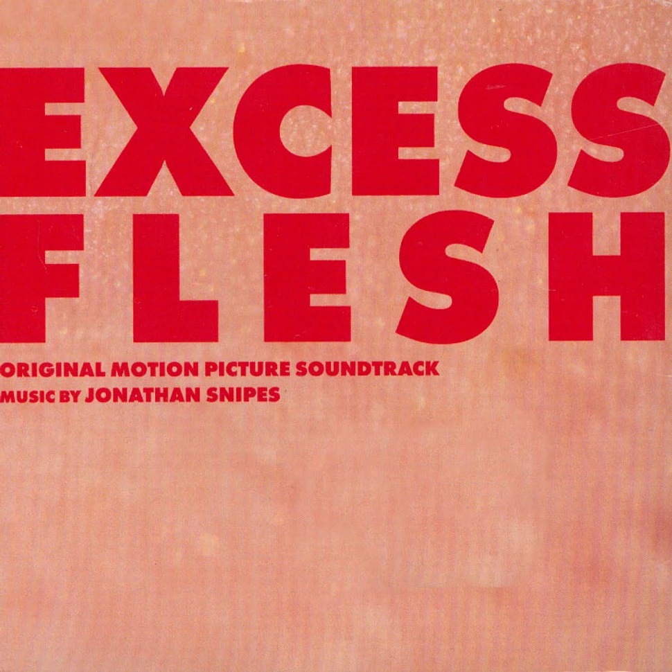 Jonathan Snipes - OST Excess Flesh