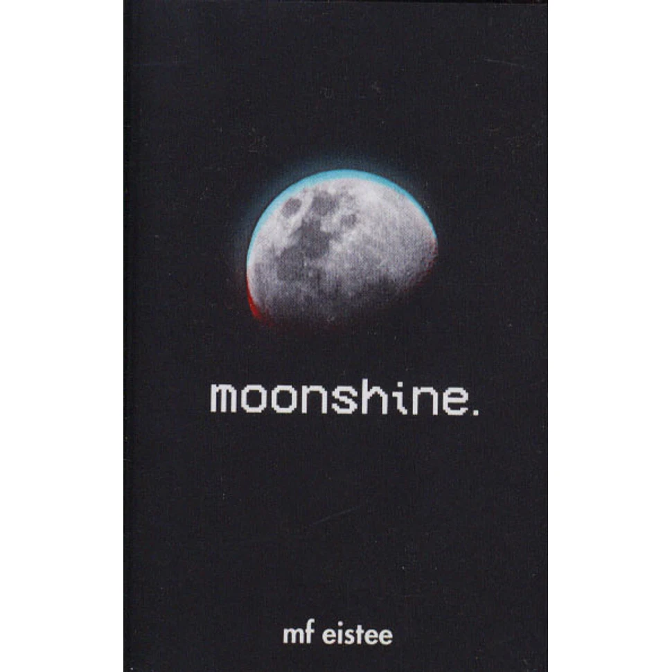 MF Eistee - Moonshine Black Tape Edition