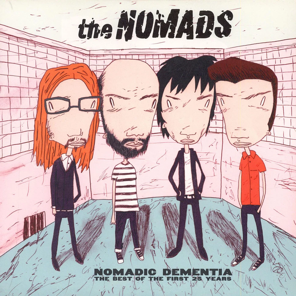 The Nomads - Nomadic Dementia: The Best Of The First 25 Years
