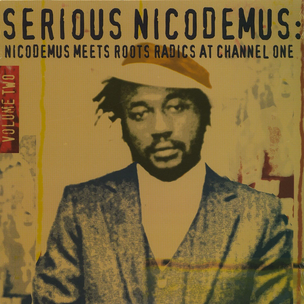 Nicodemus - Serious Nicodemus Volume 2: Nicodemus Meets Roots Radics At Channel One Limited Edition