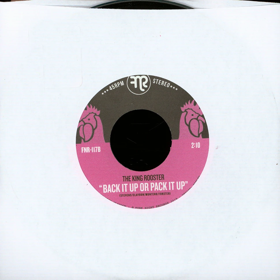 The King Rooster - You Got Me Spinning Feat. Kim Dawson / Back It Up Or Pack It Up