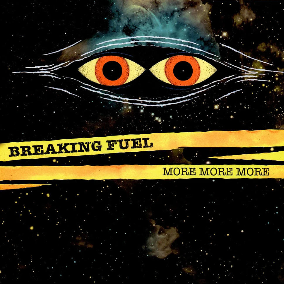 Breaking Fuel - More More More