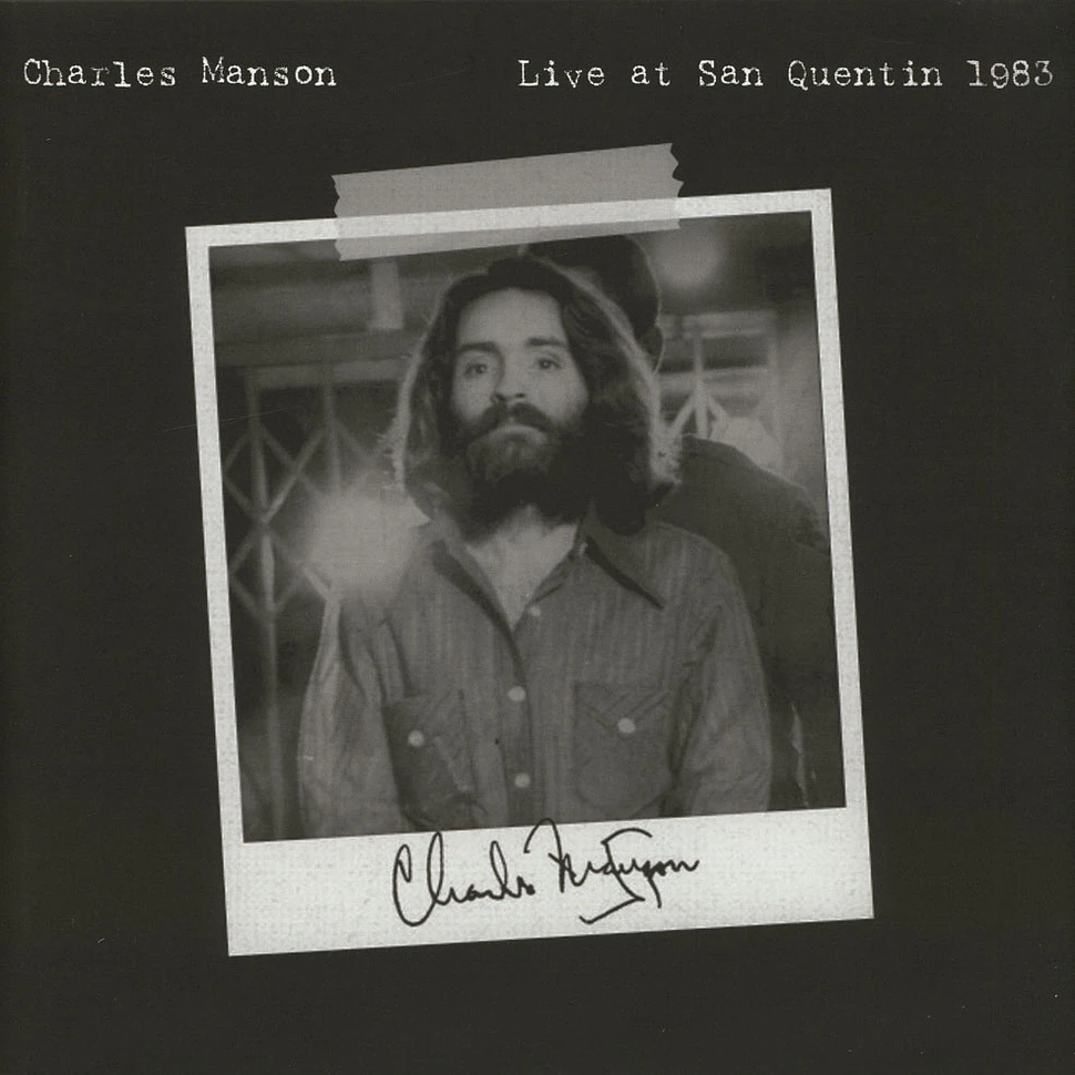 Charles Manson - Live At San Quentin 1983
