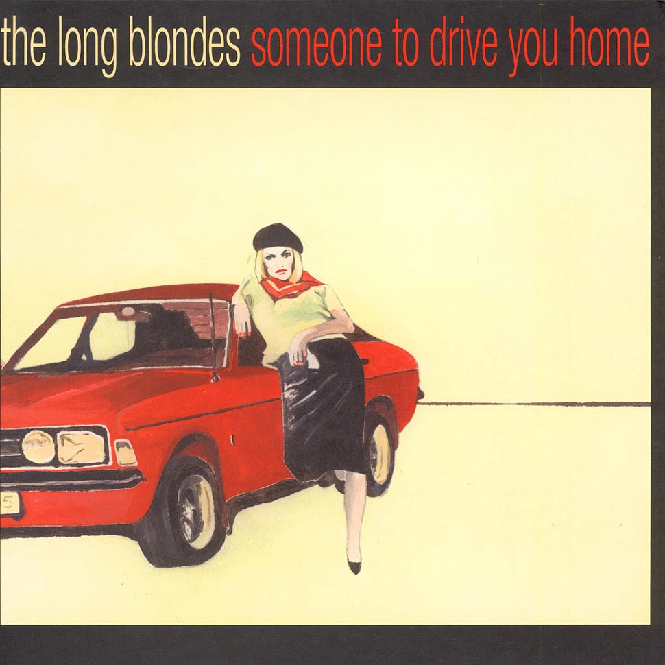 The Long Blondes - Someone To Drive You Home