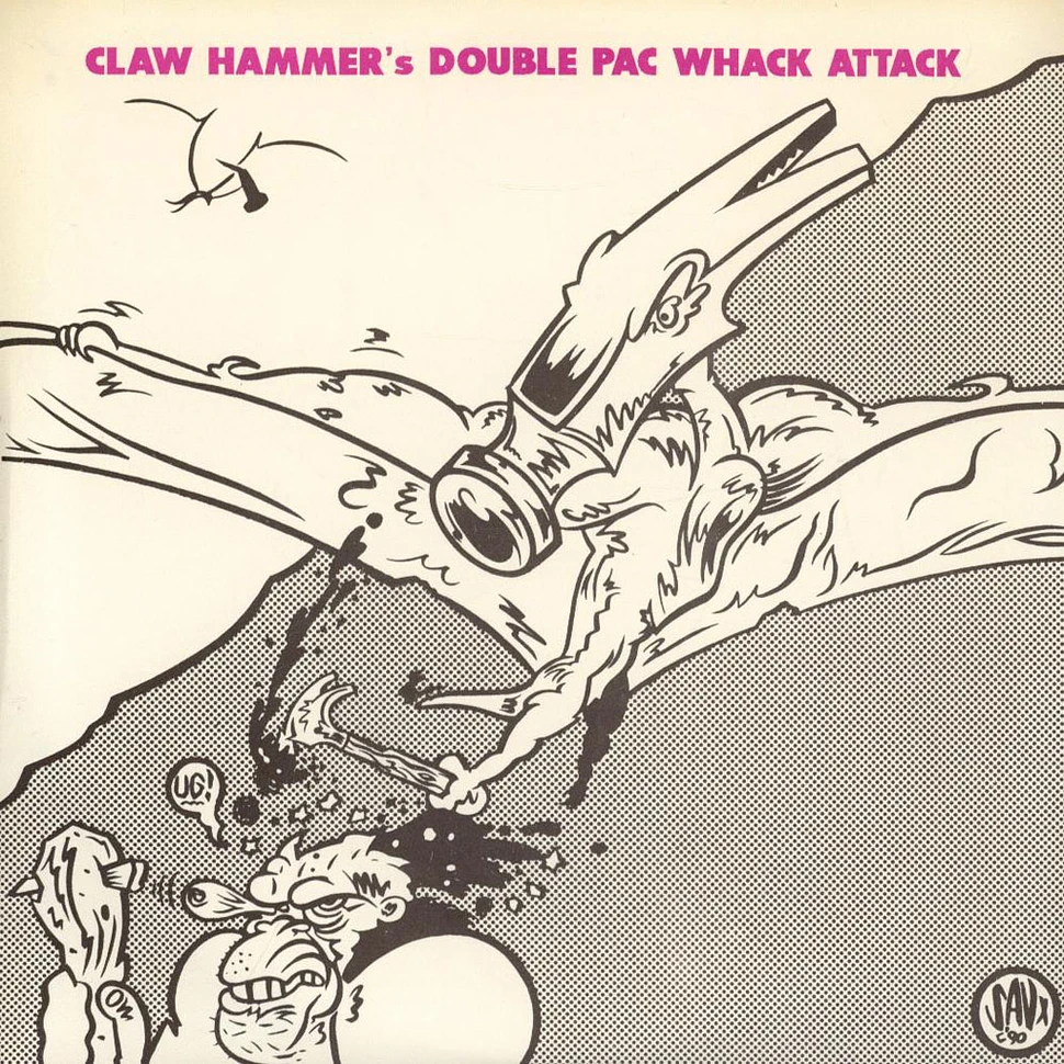 Claw Hammer - Claw Hammer's Double Pac Whack Attack