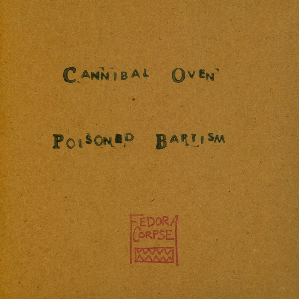 Hogra - Cannibal Oven / Poisoned Baptism