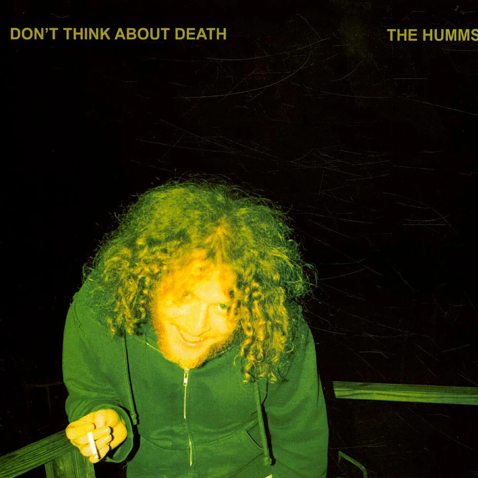 The Humms - Don't Think About Death
