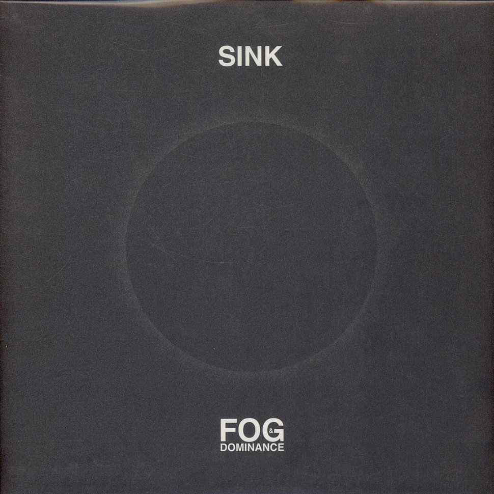 Sink - Fog & Dominance