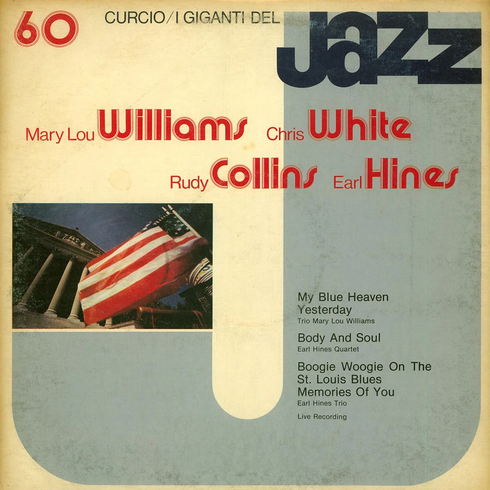 Mary Lou Williams / Chris White / Rudy Collins / Earl Hines - I Giganti Del Jazz Vol. 60