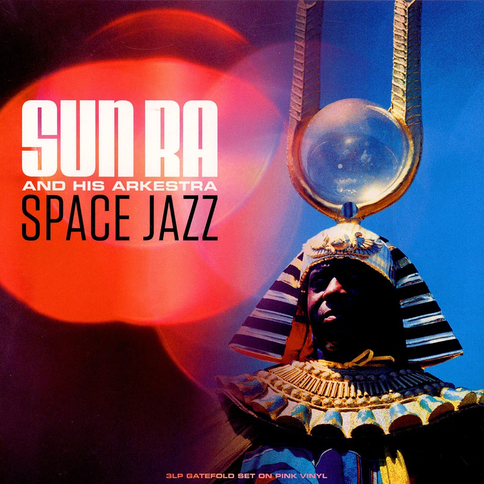 Sun Ra & His Arkestra - Space Jazz
