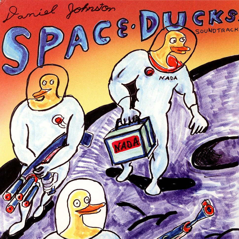 Daniel Johnston - Space Ducks: Soundtrack
