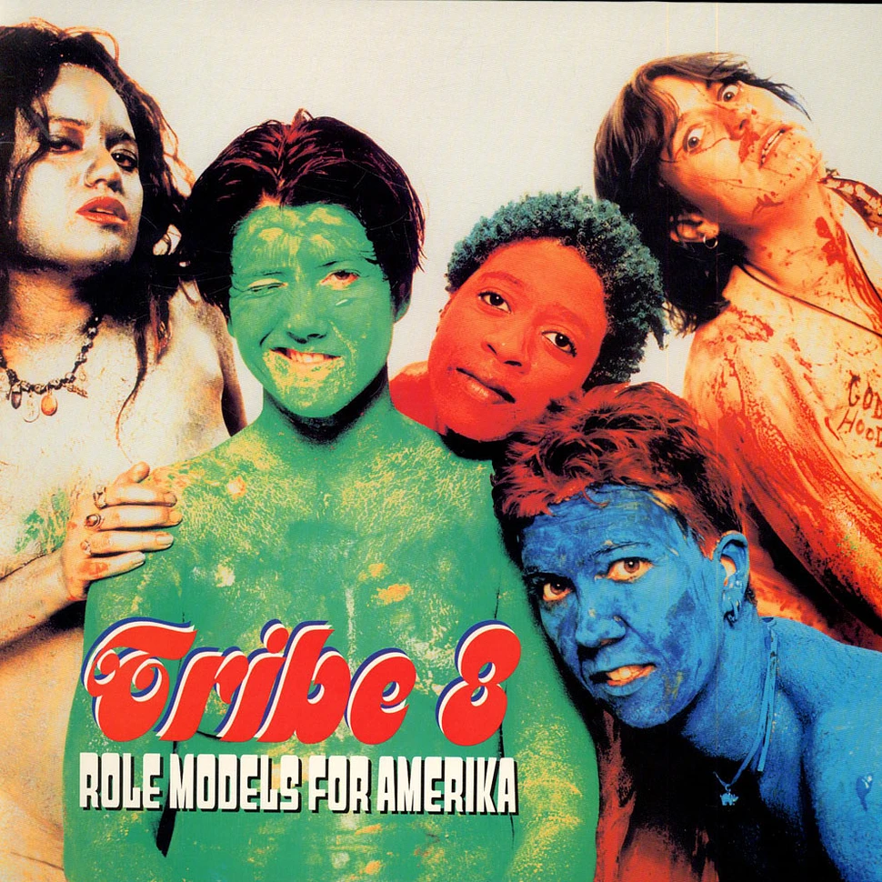 Tribe 8 - Role Models For Amerika