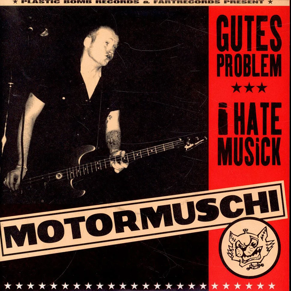 Motormuschi - Gutes Problem/I Hate Musick